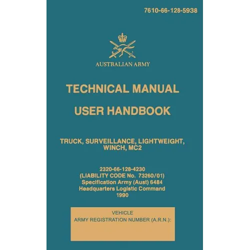 Technical Manual User Handbook Truck, Surveillance, Lightweight, Winch, MC2: 7610-66-128-5938