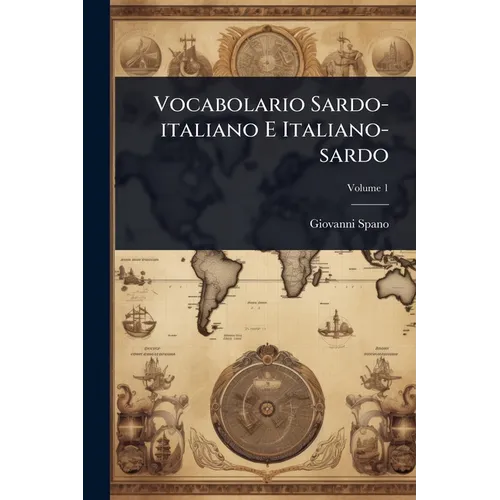 Vocabolario Sardo-italiano E Italiano-sardo