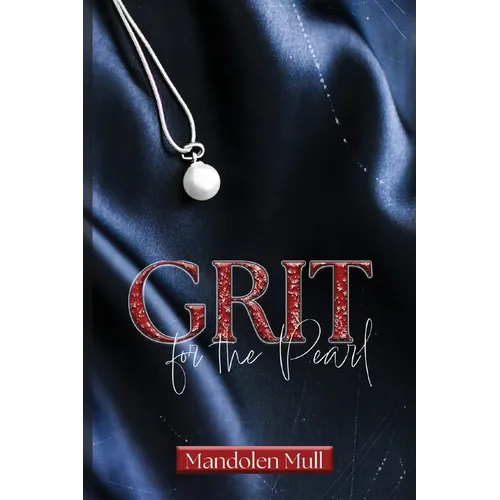 Grit for the Pearl