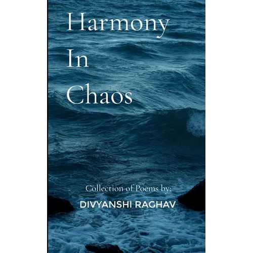 Harmony In Chaos