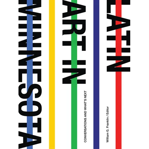 Latin Art in Minnesota: Conversations and What's Next