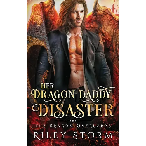 Her Dragon Daddy Disaster