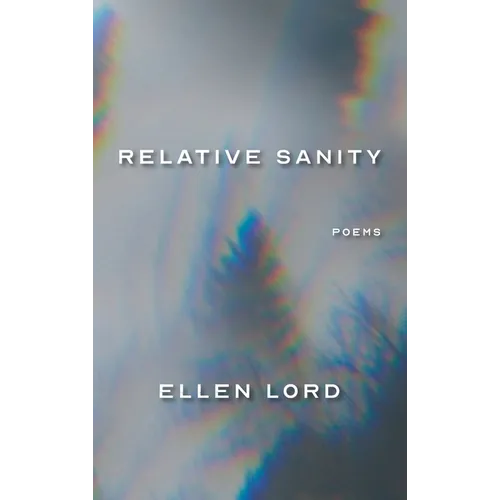 Relative Sanity: Poems