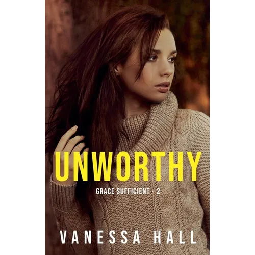 Unworthy