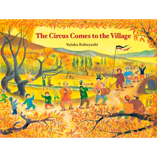The Circus Comes to the Village