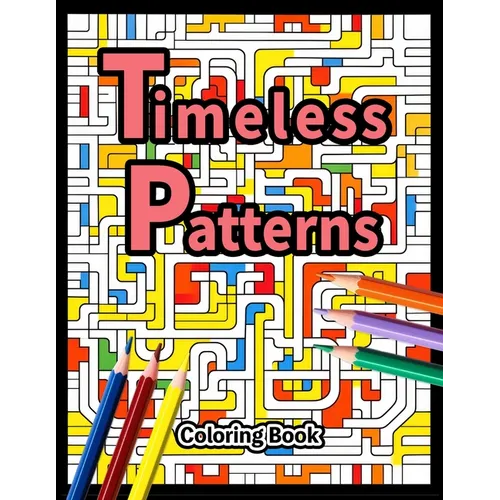 Timeless Patterns Coloring Book