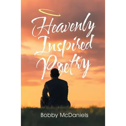 Heavenly Inspired Poetry
