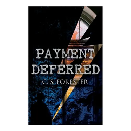 Payment Deferred: Psychological Thriller
