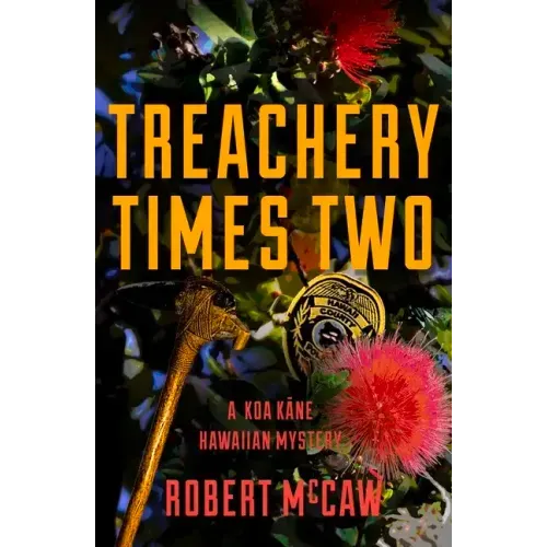 Treachery Times Two: Volume 4