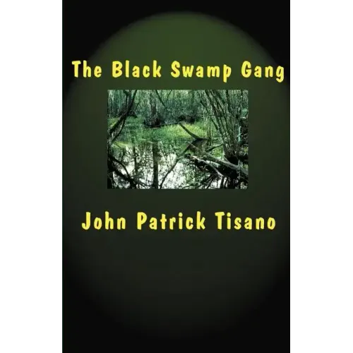 The Black Swamp Gang