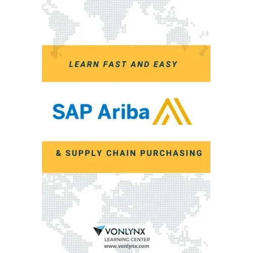 Learn SAP Ariba and Supply Chain Purchasing: Fast and Easy!