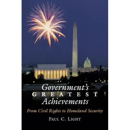 Government's Greatest Achievements: From Civil Rights to Homeland Security