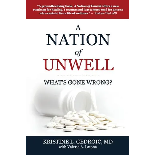 A Nation of Unwell: What's Gone Wrong?