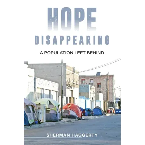 Hope Disappearing: A Population Left Behind