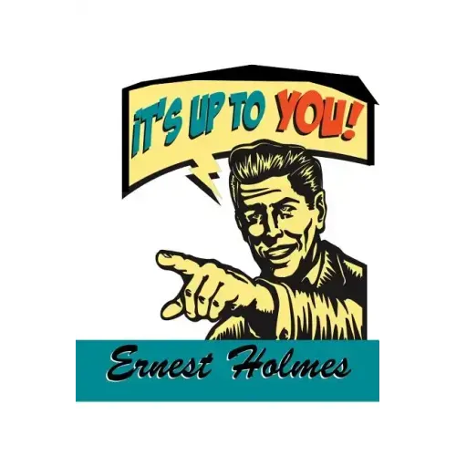 It's Up to You