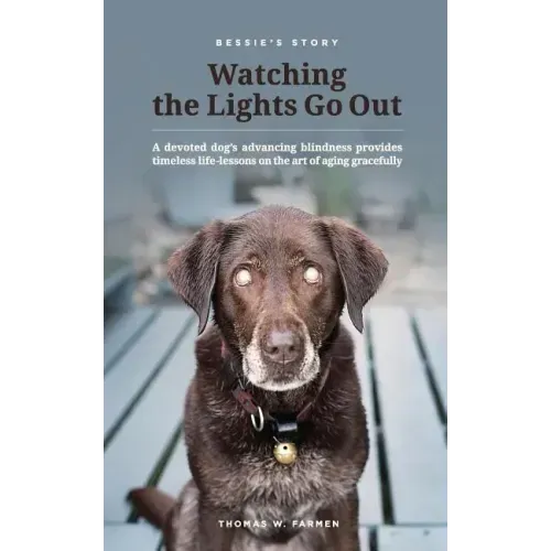 Bessie's Story - Watching the Lights Go Out