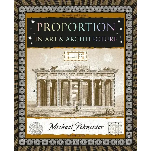 Proportion: In Art & Architecture