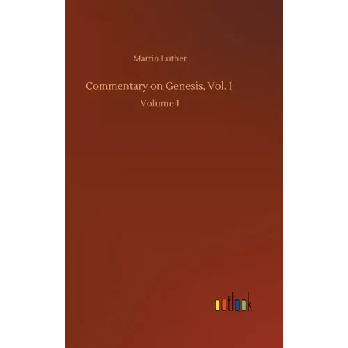 Commentary on Genesis, Vol. I: Volume 1
