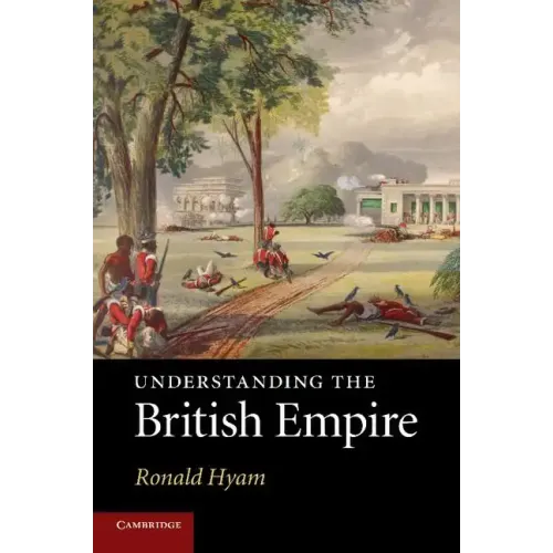 Understanding the British Empire