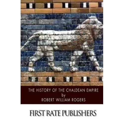 The History of the Chaldean Empire