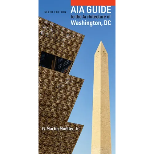Aia Guide to the Architecture of Washington, DC