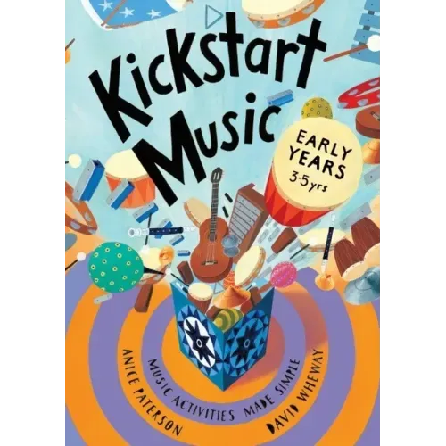 Kickstart Music Early Years: (3-5 year olds)