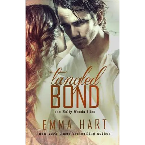 Tangled Bond (Holly Woods Files, #2)