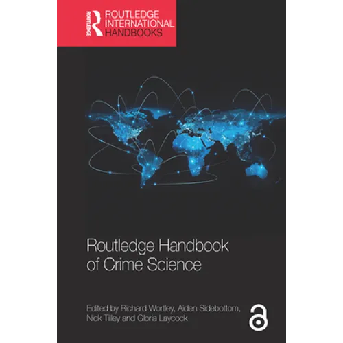 Routledge Handbook of Crime Science