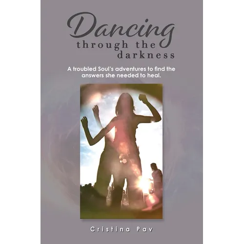 Dancing through the darkness