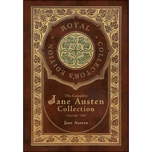 The Complete Jane Austen Collection: Volume Two: Emma, Northanger Abbey, Persuasion, Lady Susan, The Watsons, Sandition and the Complete Juvenilia (Ro