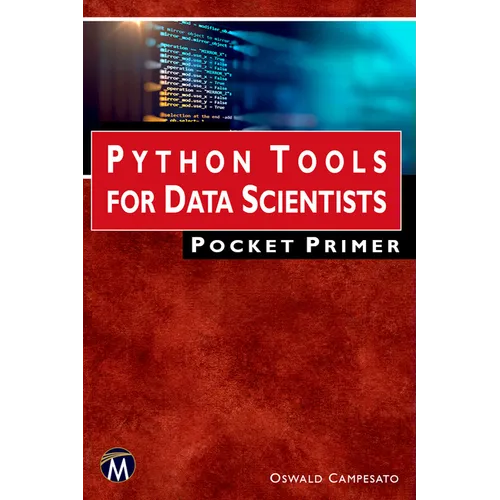 Python Tools for Data Scientists Pocket Primer