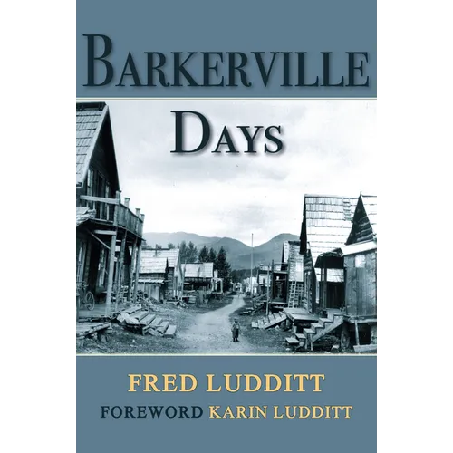 Barkerville Days