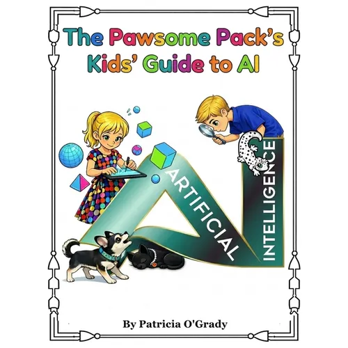 The Pawsome Pack's Kids' Guide to AI