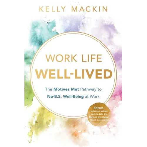 Work Life Well-Lived