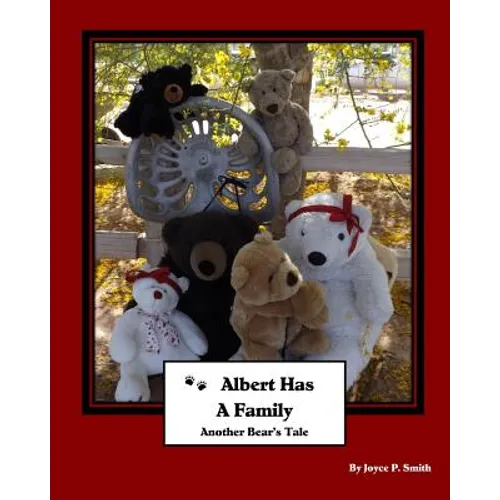 Albert Has A Family: Another Bear's Tale