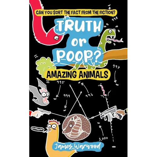 Truth or Poop? Amazing Animals: Amazing Animals
