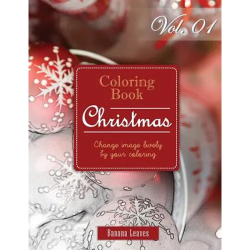 Fantasy Christmas: Gray Scale Photo Adult Coloring Book, Mind Relaxation Stress Relief Coloring Book Vol1: Series of coloring book for ad
