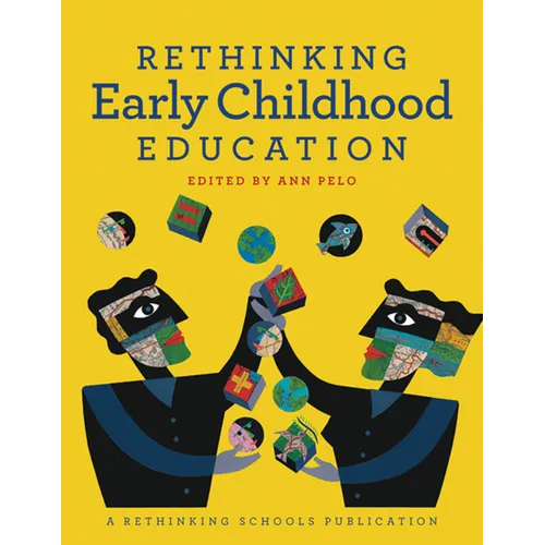 Rethinking Early Childhood Education