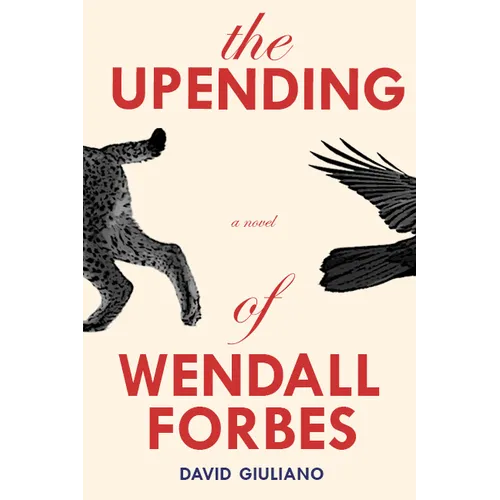 The Upending of Wendall Forbes