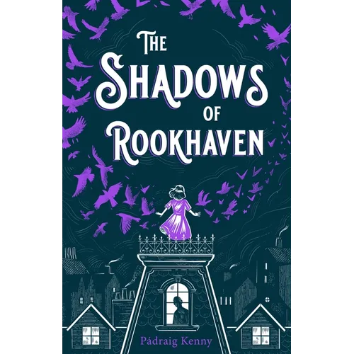 The Shadows of Rookhaven
