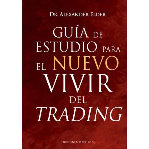 Guia de Estudio Para El Nuevo Vivir del Trading