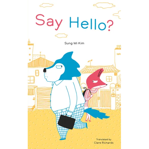 Say Hello?