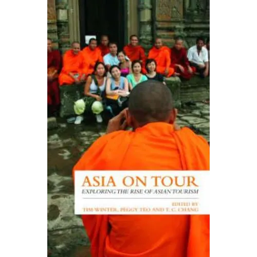 Asia on Tour: Exploring the Rise of Asian Tourism