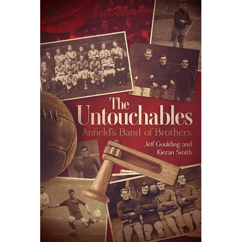 The Untouchables: Liverpool FC 1919-1923