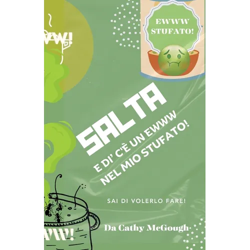 Salta E Di' C'È Un Ewww Nel Mio Stufato! Libro 2 Jump Series Italian Edition