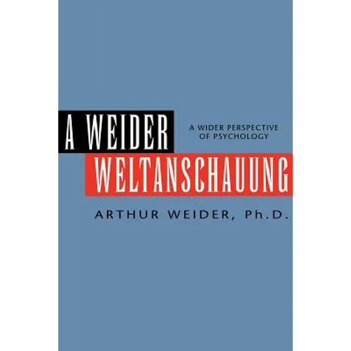 A Weider Weltanschauung