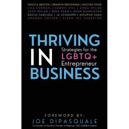 Thriving in Business: Strategies for the LGBTQ+ Entrepreneur