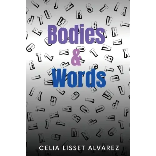 Bodies & Words