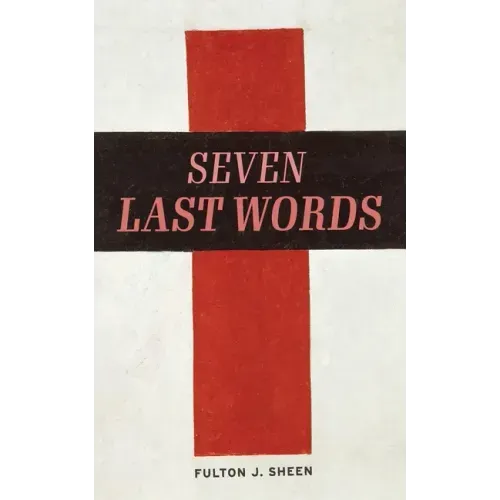 The Seven Last Words