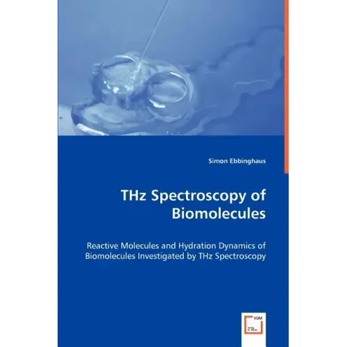 THz Spectroscopy of Biomolecules